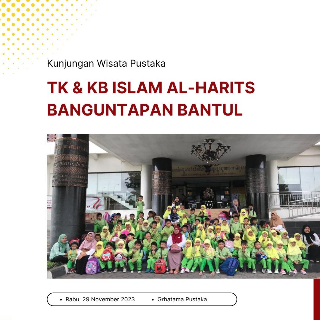 Kunjungan wisata pustaka dari TK & KB Islam Al-Harits Banguntapan, Bantul