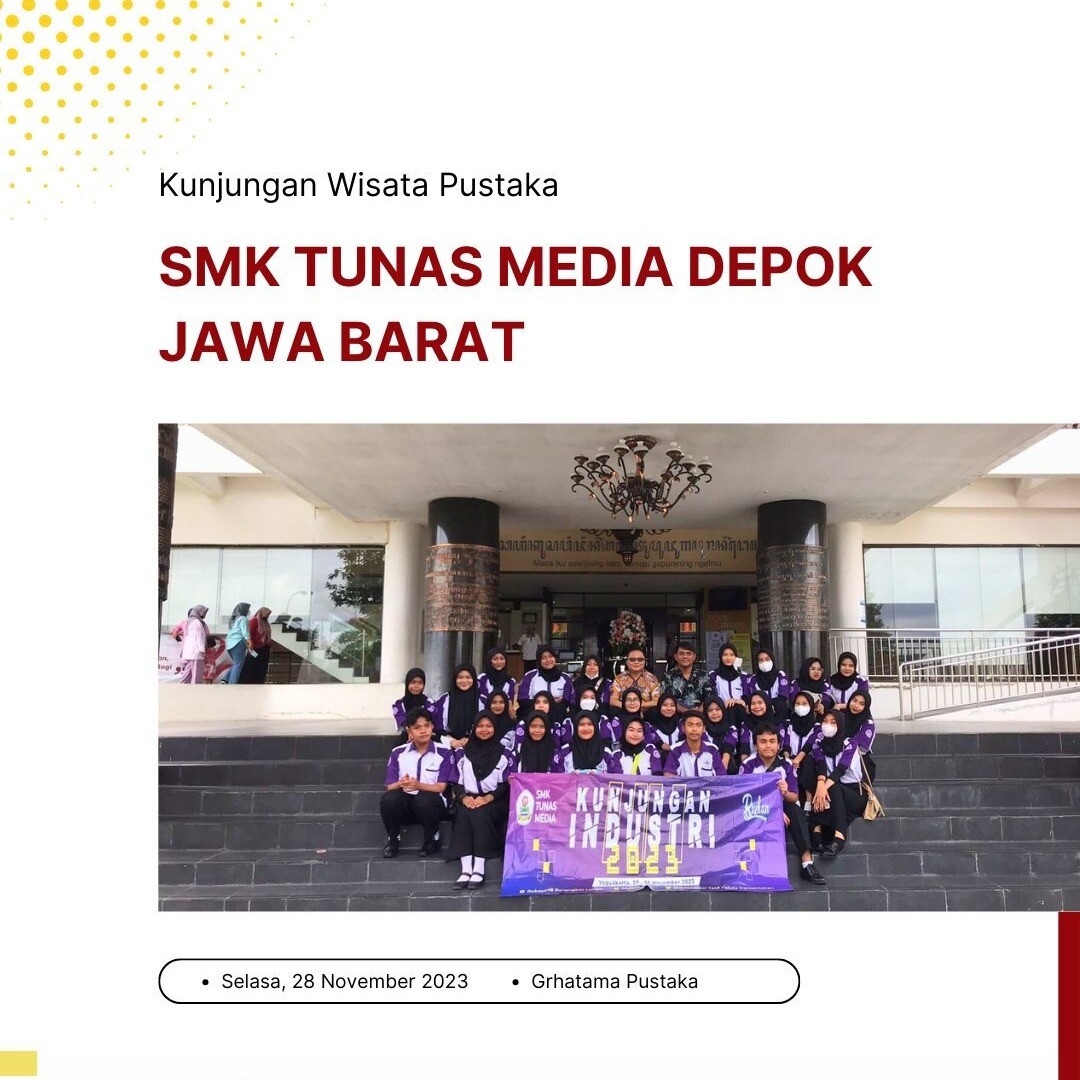 Kunjungan wisata pustaka dari SMK Tunas Media Depok Jawa Barat