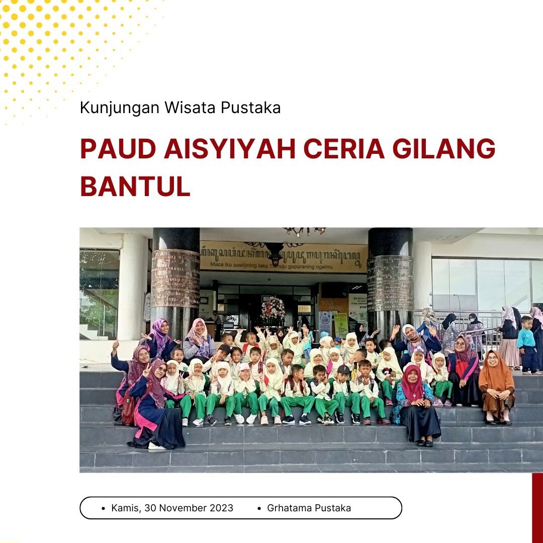 Kunjungan wisata pustaka dari PAUD Aisyiyah Ceria Gilang Banguntapan, Bantul