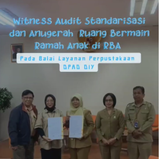 Witness Audit Standarisasi dan Anugerah Ruang Bermain Ramah Anak (RBRA)