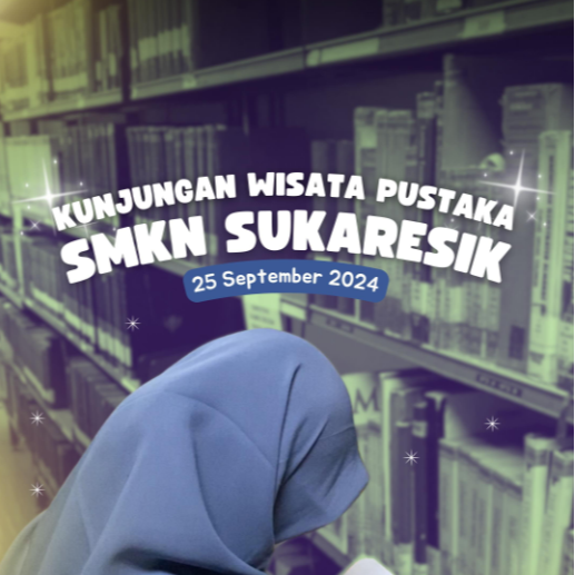 Kunjungan Wisata Pustaka dari SMKN Sukaresik