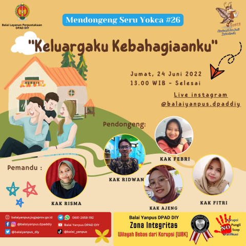 Mendongeng Seru Yokca #26 "Keluargaku Kebahagiaanku"